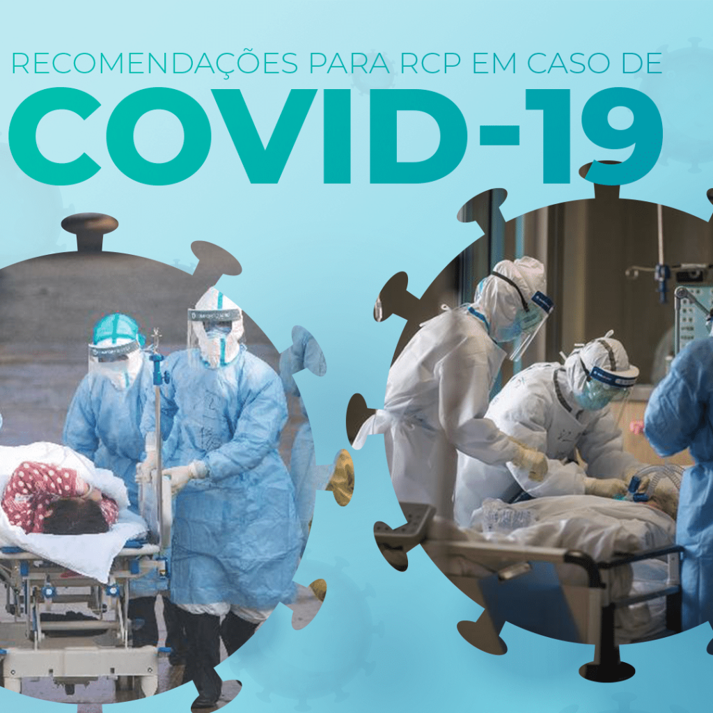 Recomendações para RCP em pacientes com suspeita ou confirmação de COVID-19