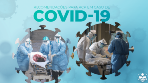 Recomendações para RCP em pacientes com suspeita ou confirmação de COVID-19